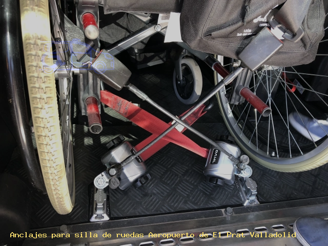 Anclajes para silla de ruedas Aeropuerto de El Prat Valladolid