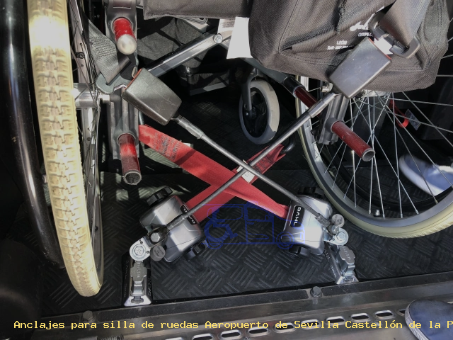 Anclajes silla de ruedas Aeropuerto de Sevilla Castellón de la Plana
