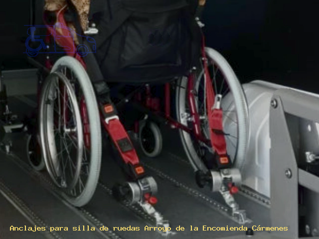 Anclaje silla de ruedas Arroyo de la Encomienda Cármenes