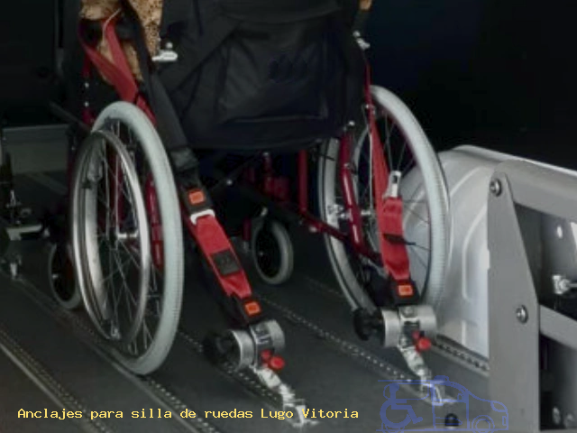 Anclajes silla de ruedas Lugo Vitoria