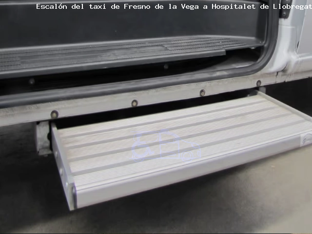 Taxi con escalón Fresno de la Vega Hospitalet de Llobregat