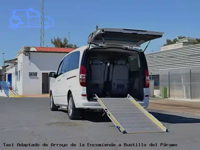 Taxi accesible de Bustillo del Páramo a Arroyo de la Encomienda