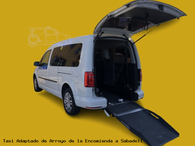 Taxi accesible de Sabadell a Arroyo de la Encomienda