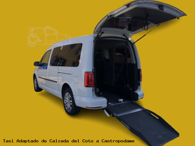 Taxi accesible de Castropodame a Calzada del Coto