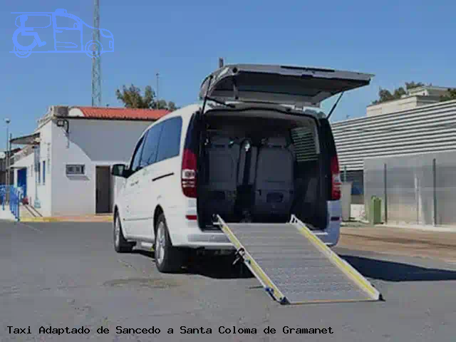 Taxi accesible de Santa Coloma de Gramanet a Sancedo